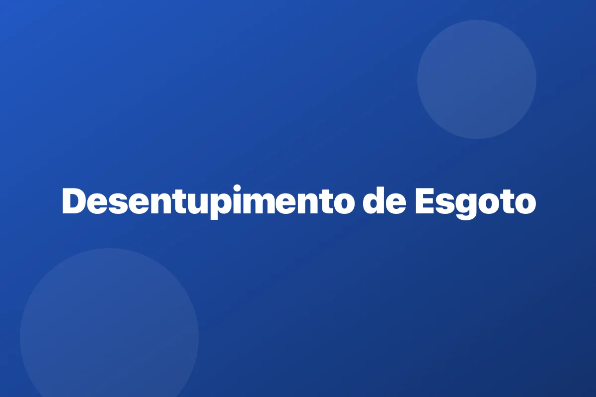 Desentupimento de rede de esgoto em Teresina
