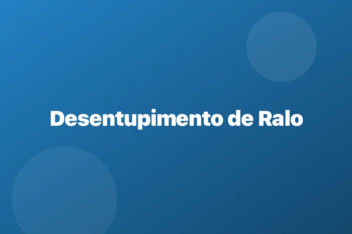 Desentupimento de ralo em Teresina